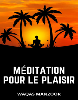 MEDITATION POUR LE PLAISIR (Fre - WAQAS MANZOOR.pdf